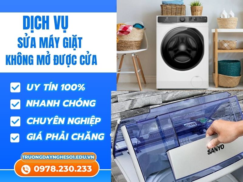 Máy giặt không mở được cửa sửa nhanh tận tâm tận nơi!