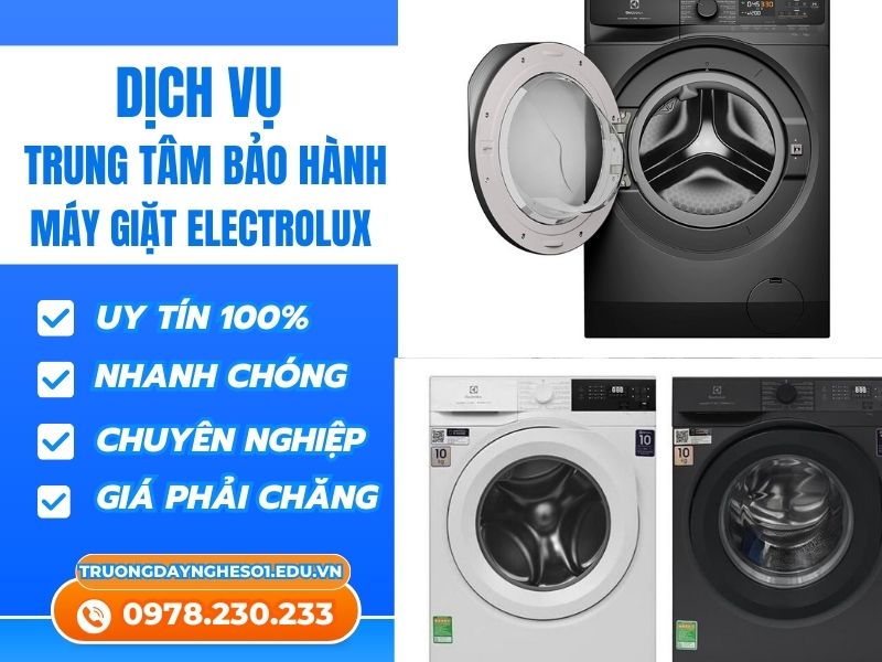 Trung Tâm Bảo Hành Máy Giặt Electrolux Uy Tín Chuyên Nghiệp!
