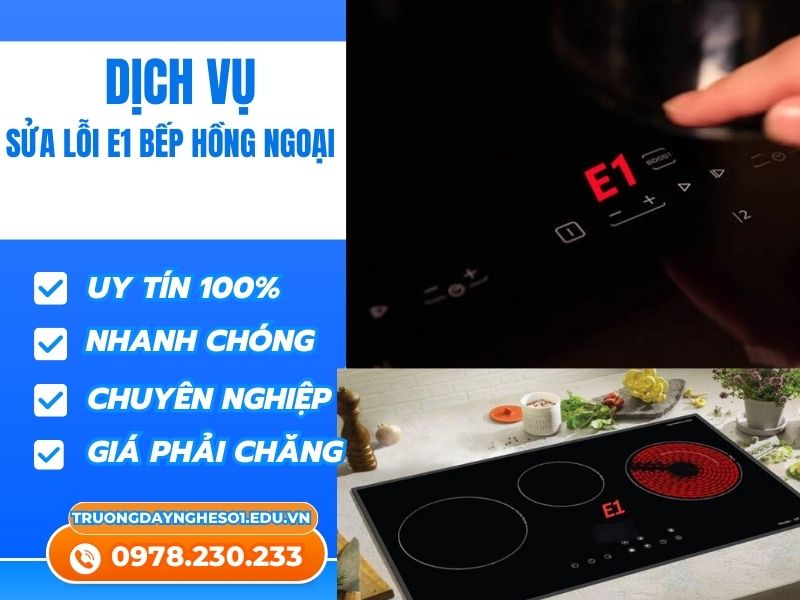 Lỗi E1 Bếp Hồng Ngoại Sửa Nhanh Chuẩn An Toàn!