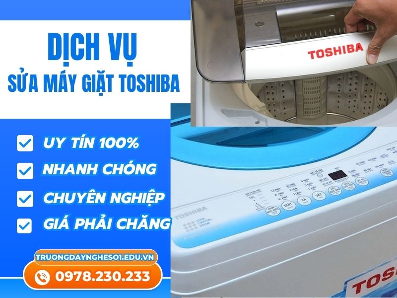 Sửa máy giặt Toshiba nhanh chóng tận nơi giá rẻ!