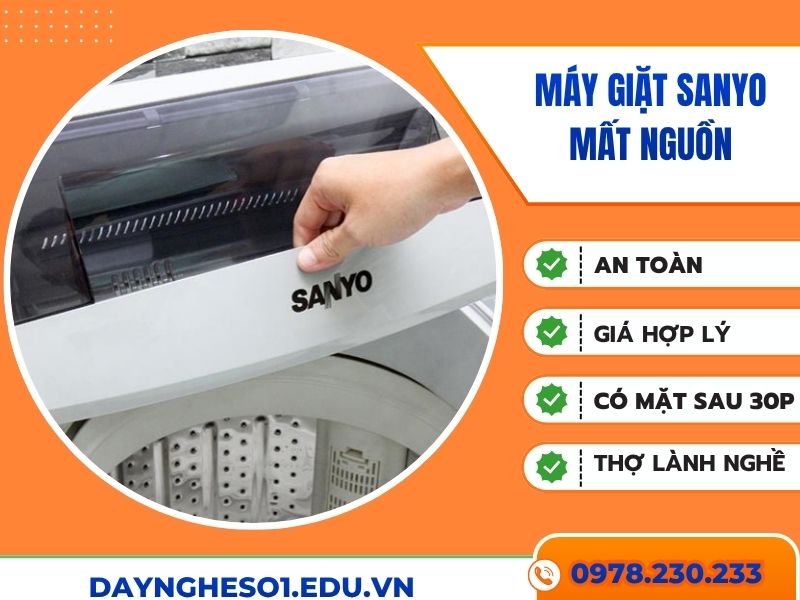 Máy giặt Sanyo mất nguồn| Nguyên nhân và cách sửa