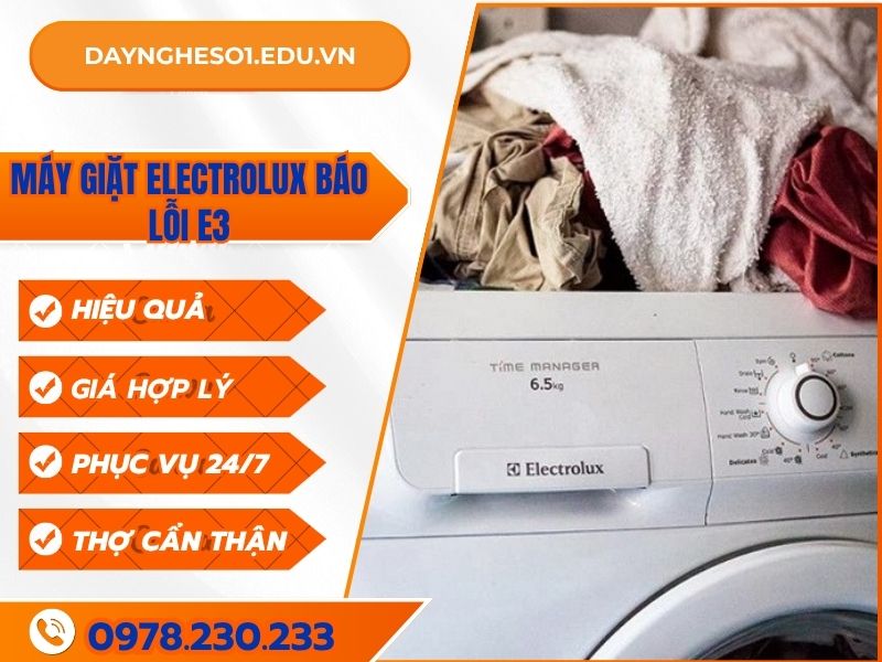 Máy giặt Electrolux báo lỗi E3: nguyên nhân và cách sửa